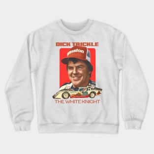 Dick Trickle - The White Knight Crewneck Sweatshirt